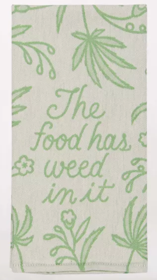 The Food Has Weed It